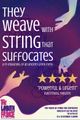 They Weave with String that Suffocates in UK Regional