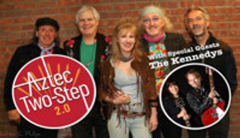 Aztec Two-Step 2.0 featuring Rex Fowler, Dodie Pettit & Friends, with special guests The Kennedys show poster