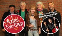 Aztec Two-Step 2.0 featuring Rex Fowler, Dodie Pettit & Friends, with special guests The Kennedys