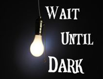 Wait Until Dark