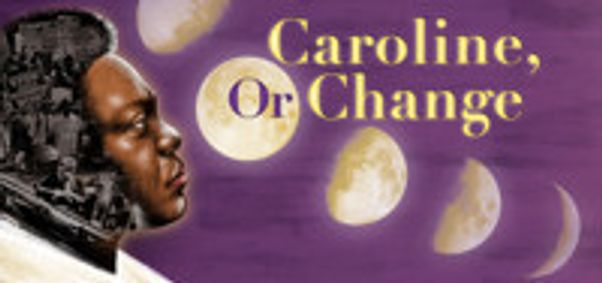 Caroline, or Change show poster