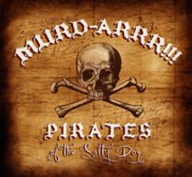 MURD-ARRR!!! PIRATES OF THE SALTY DOG