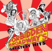 Forbidden Broadway's Greatest Hits