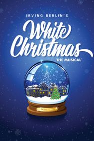 White Christmas the Musical show poster