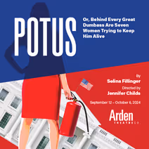 POTUS Or, Behind Every Great Dumbass Are Seven Women Trying To Keep Him Alive