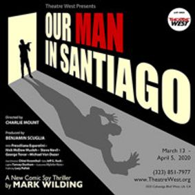 Our Man In Santiago show poster