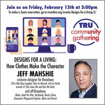 Theater Resources Unlimited Announces This Week’s TRU Community Gathering via Zoom, Designs for a Living: How Clothes Make the Character