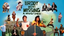 Brody Went Missing in Off-Off-Broadway