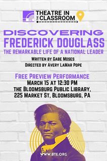 Discovering Frederick Douglass: The Remarkable Life of a National Leader