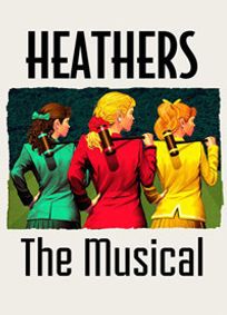 HEATHERS: THE MUSICAL show poster