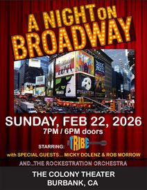“A Night on Broadway” –Where Theatre Meets Rock & Roll