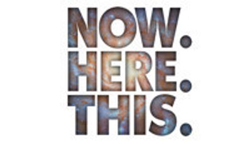 Now. Here. This. show poster