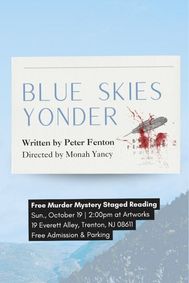 Blue Skies Yonder: A Staged Reading show poster