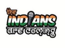 The Indians Are Coming