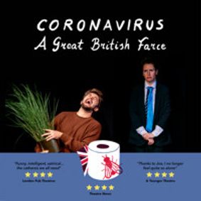 Coronavirus – A Great British Farce show poster