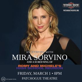 An Evening With Mira Sorvino and Romy & Michele's High School Reunion show poster