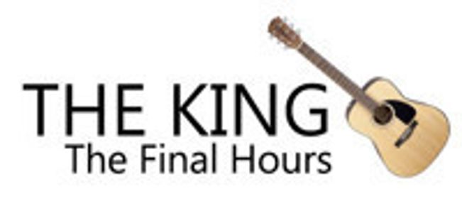 The King, The Final Hours show poster