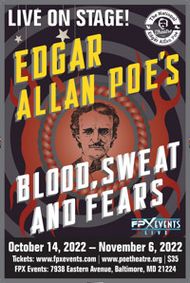 Edgar Allan Poe's Blood, Sweat and Fears show poster