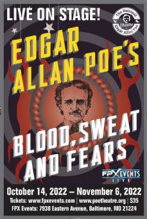 Edgar Allan Poe's Blood, Sweat and Fears