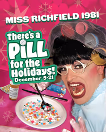 MISS RICHFIELD 1981: There’s a pill for the holidays!