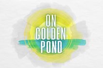 On Golden Pond by Ernest Thompson
