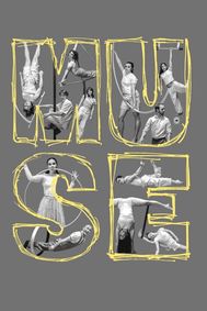 National Institute of Circus Arts presents MUSE show poster