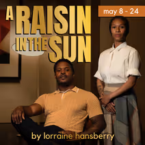 A RAISIN IN THE SUN