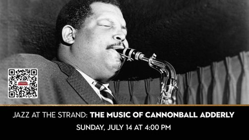 Jazz at The Strand: The Music of Cannonball Adderley show poster