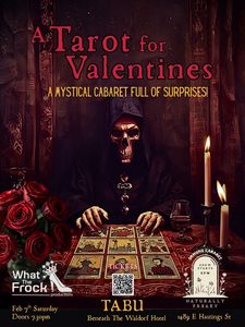Demons Naturally Freaky Cabaret: A Tarot for Valentines On February 07, 2026