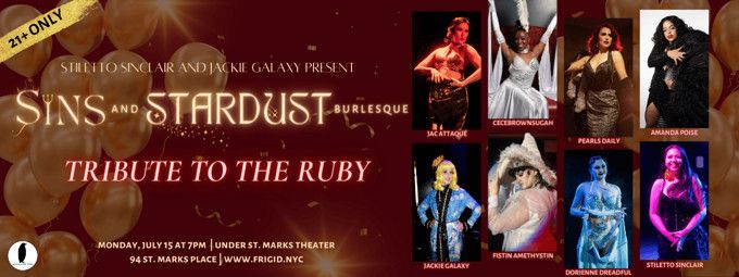 Sins and Stardust Burlesque: Tribute to the Ruby