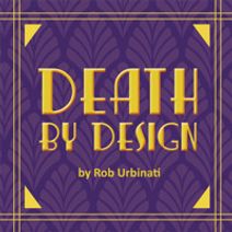 Death by Design