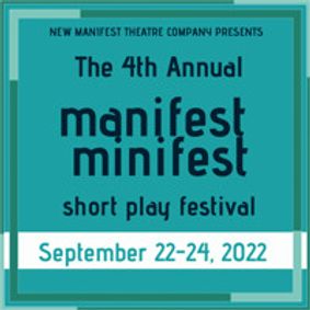 Manifest Minifest Short Play Festival show poster