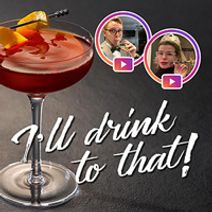 I'll Drink To That - Instagram Live