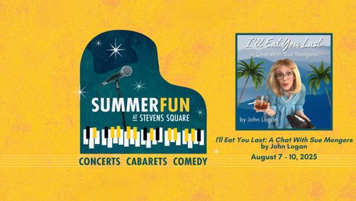 Summer Fun Series: I'll Eat You Last: A Chat With Sue Mengers by John Logan show poster