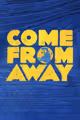 Come From Away in Milwaukee, WI