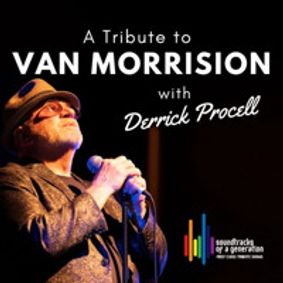 A Tribute to Van Morrison with Derrick Procell show poster