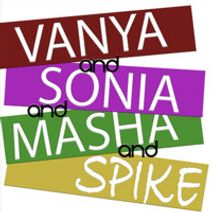 Vanya and Sonia and Masha and Spike