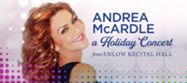 Andrea McArdle: A Holiday Concert from Enlow Recital Hall show poster