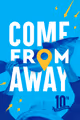 Come From Away in Seattle