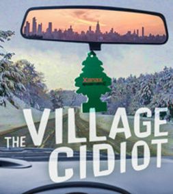 THE VILLAGE CIDIOT show poster