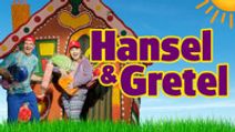 Hansel and Gretel