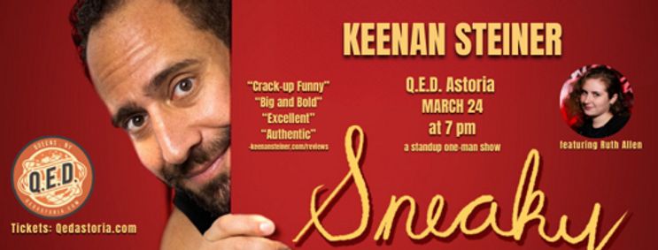 Keenan Steiner: Sneaky (A Standup Hour) show poster