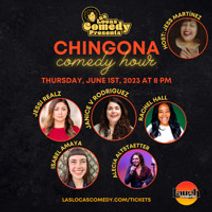 Las Locas Comedy Presents: Chingona Comedy Hour - June 2023