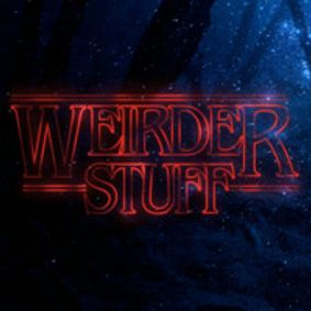 Weirder Stuff show poster