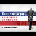 Eisenhower: This Piece of Ground in Sarasota