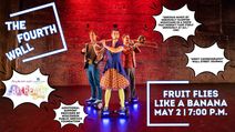 The Fourth Wall: Fruit Flies Like a Banana