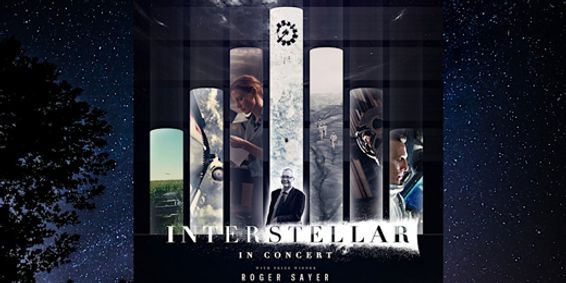 Interstellar 10 in Concert show poster