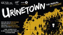 URINTETOWN (The Musical) In Concert