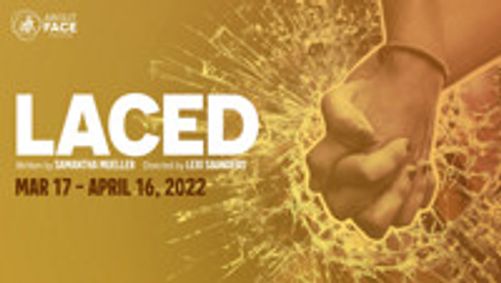 Laced show poster