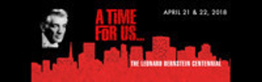A Time for Us: The Leonard Bernstein Centennial show poster